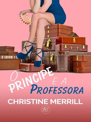 cover image of O Príncipe e a Professora